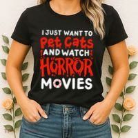 Horror Movie I Just Want To Pet Cats And Watch Horror Women's T-Shirt thumb 2