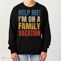 Help Me I'm On A Family Vacation Women's Sweatshirt thumb 0