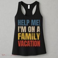 Help Me I'm On A Family Vacation Women's Tank Top thumb 3