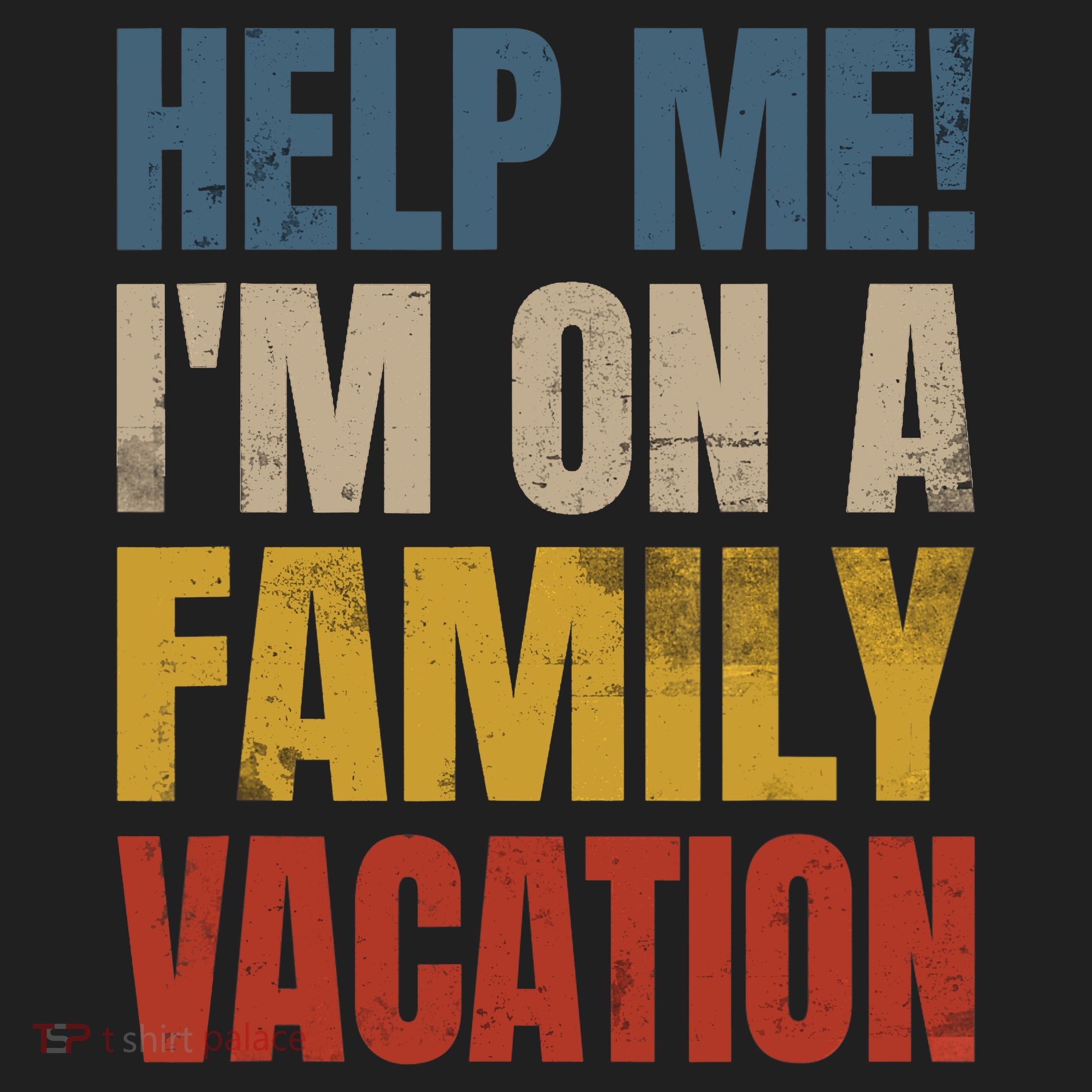 Help Me I'm On A Family Vacation Hat