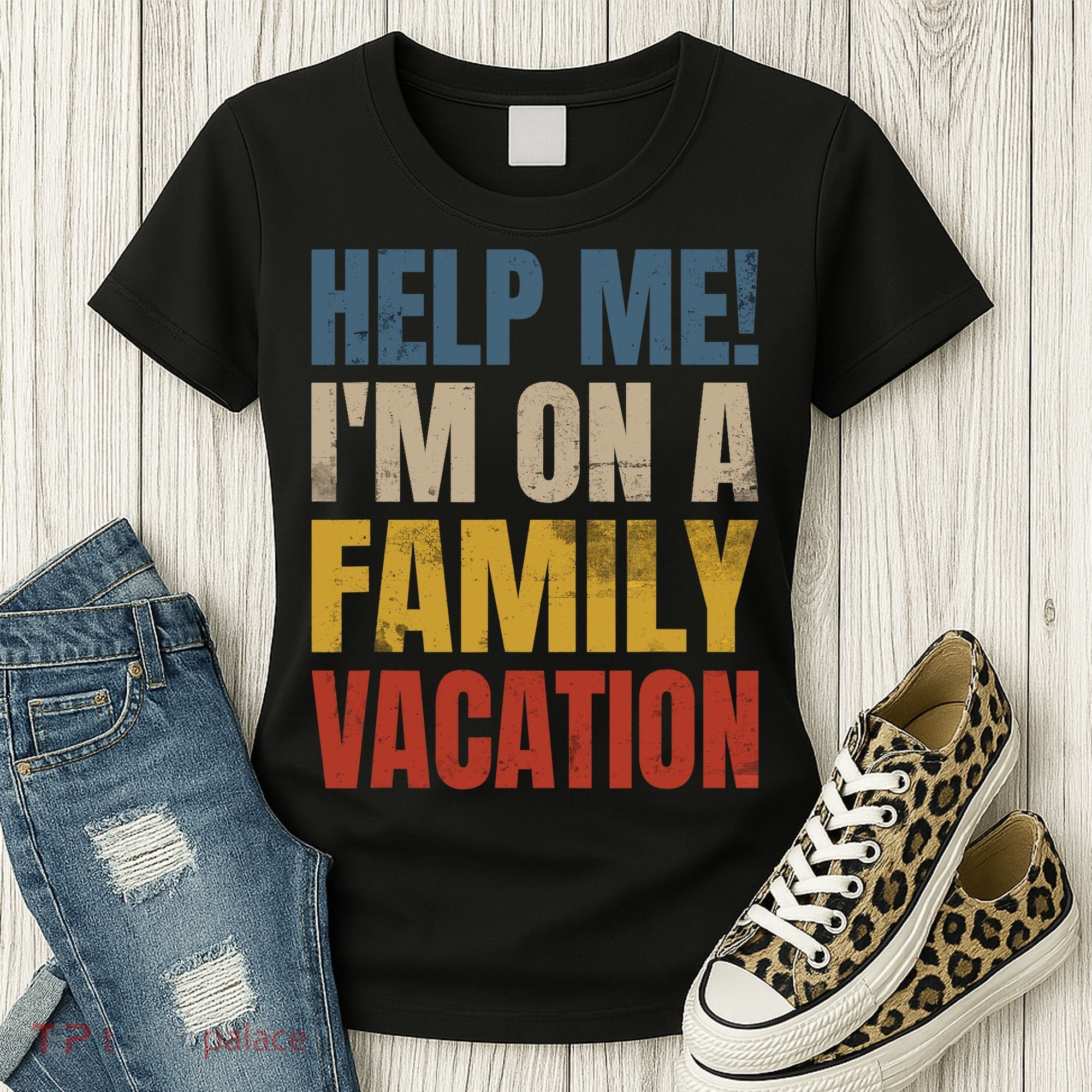 Help Me I'm On A Family Vacation Women's T-Shirt