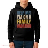 Help Me I'm On A Family Vacation Kids Hoodie thumb 4