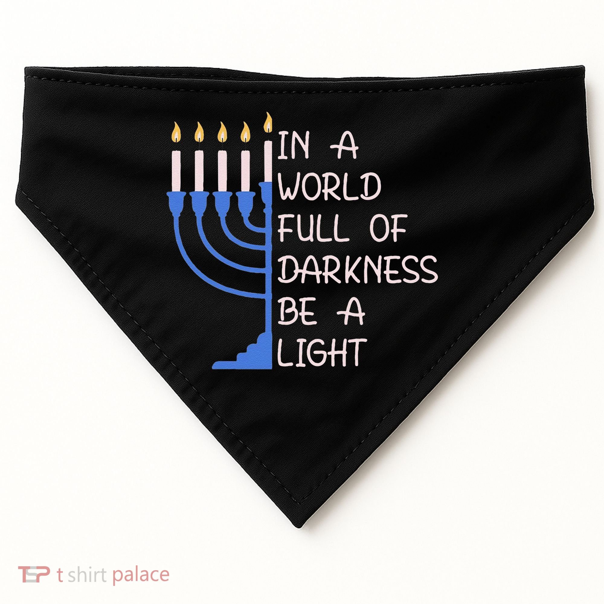 Hanukkah Menorah In A World Full Of Darkness Be A Light USA-Made Doggie Bandana