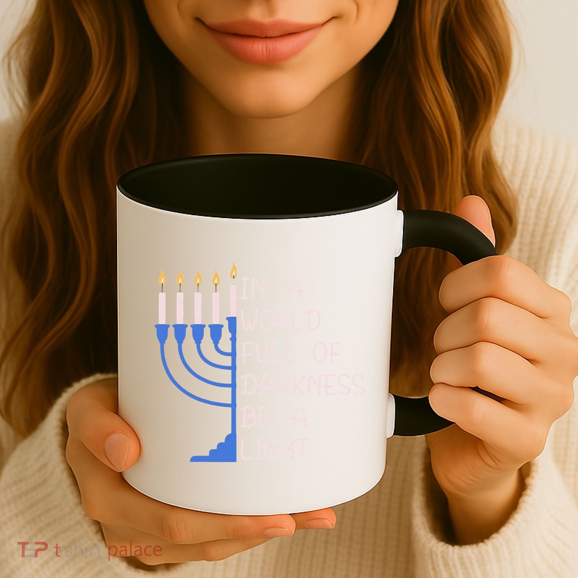 Hanukkah Menorah In A World Full Of Darkness Be A Light Coffee Mug