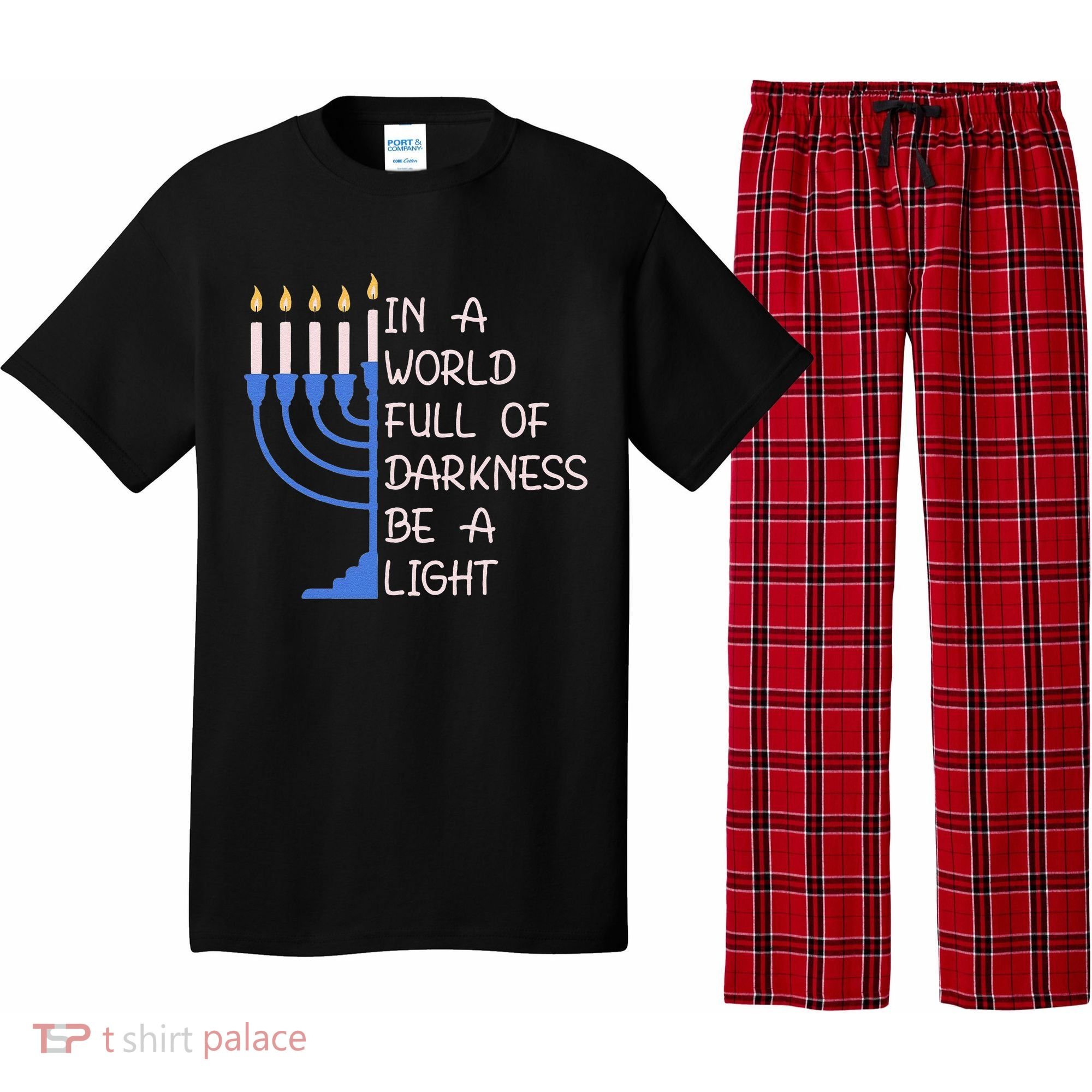 Hanukkah Menorah In A World Full Of Darkness Be A Light Pajama Set
