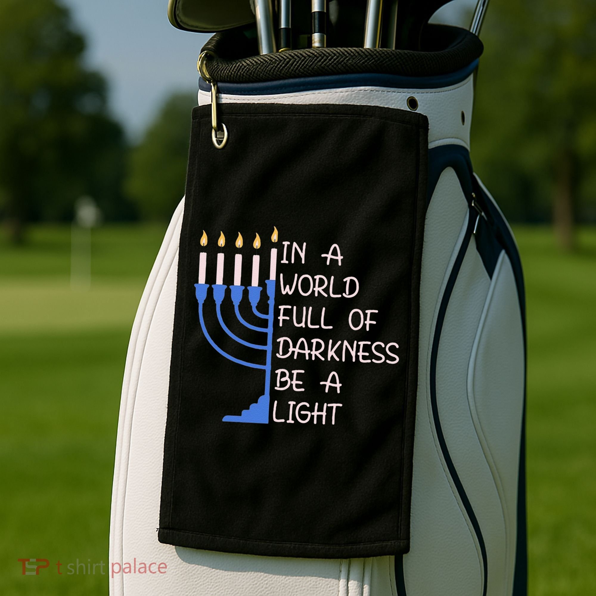Hanukkah Menorah In A World Full Of Darkness Be A Light Golf Towel