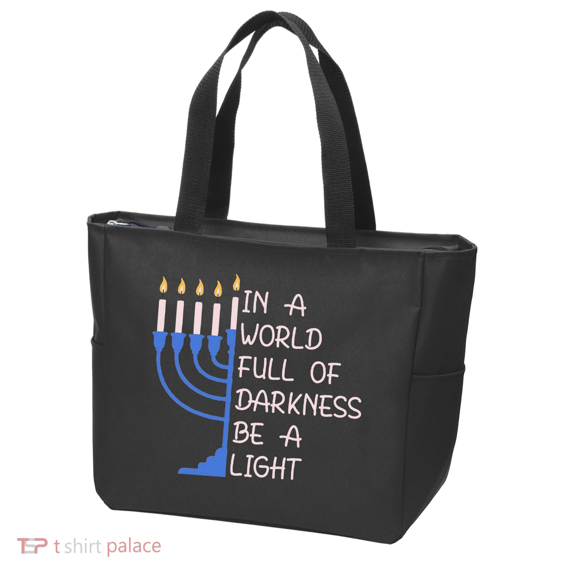 Hanukkah Menorah In A World Full Of Darkness Be A Light Tote Bag