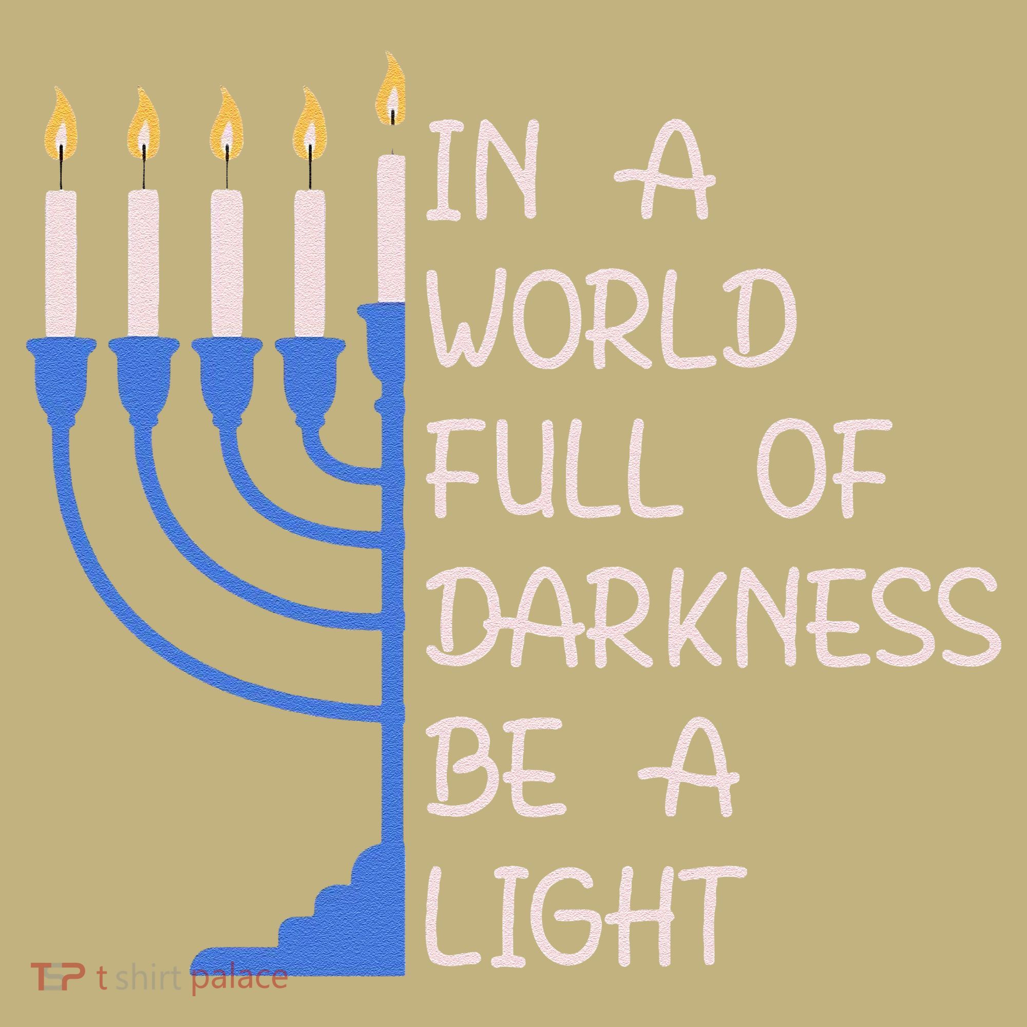 Hanukkah Menorah In A World Full Of Darkness Be A Light Mousepad