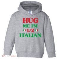Hug Me I'm 12 Half Italian Funny American Italian Wo Toddler Hoodie thumb 0