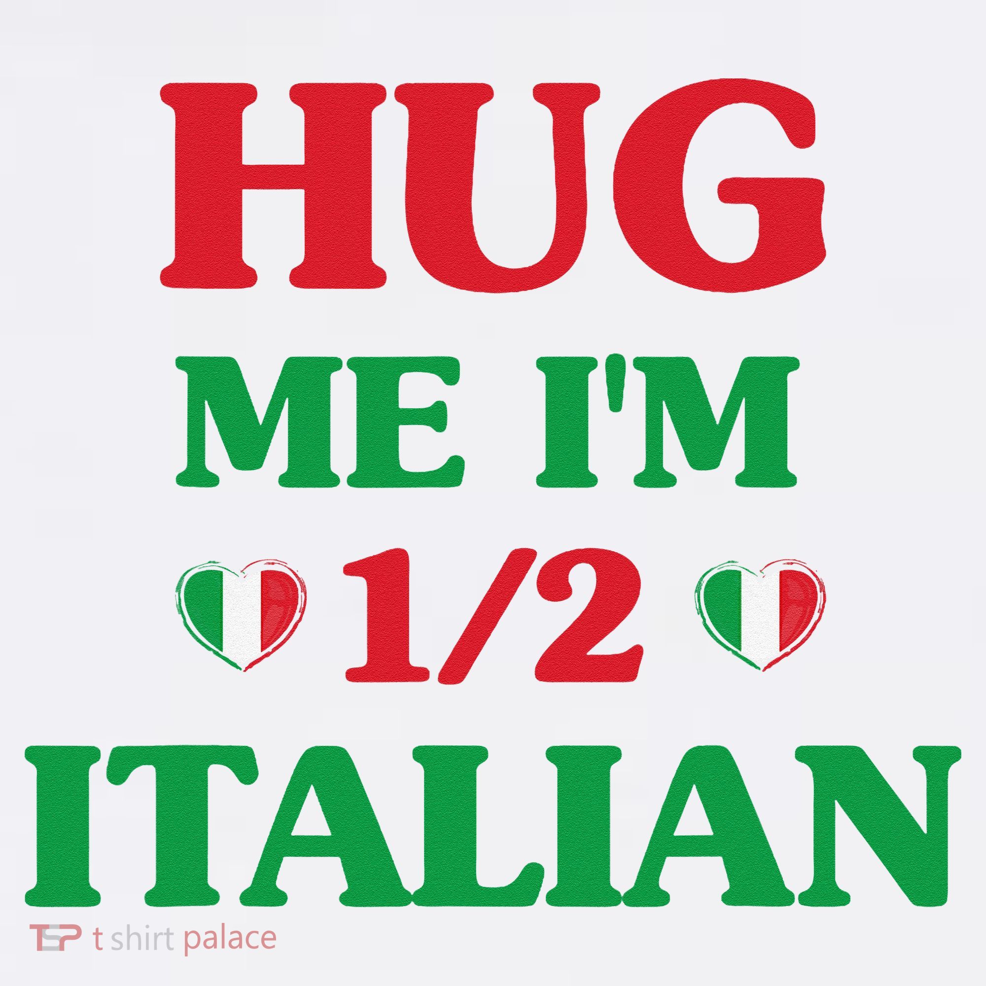 Hug Me I'm 12 Half Italian Funny American Italian Wo Sweatshirt