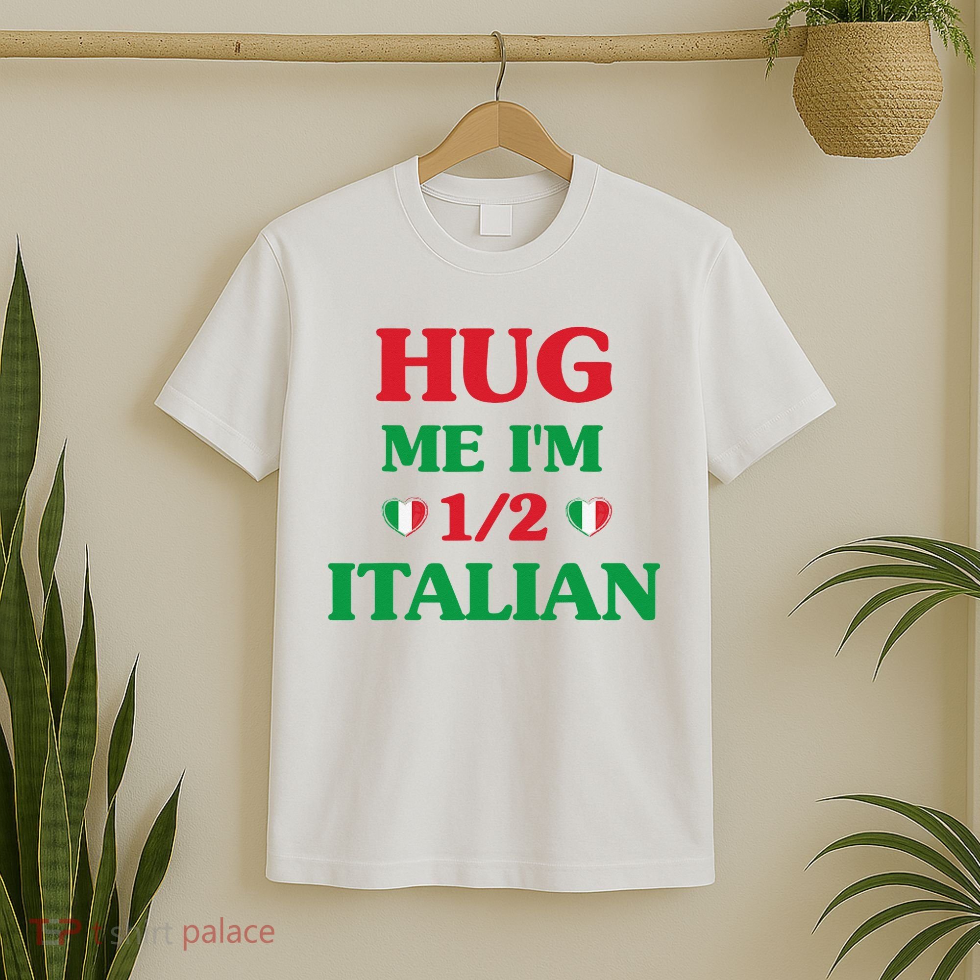 Hug Me I'm 12 Half Italian Funny American Italian Wo T-Shirt