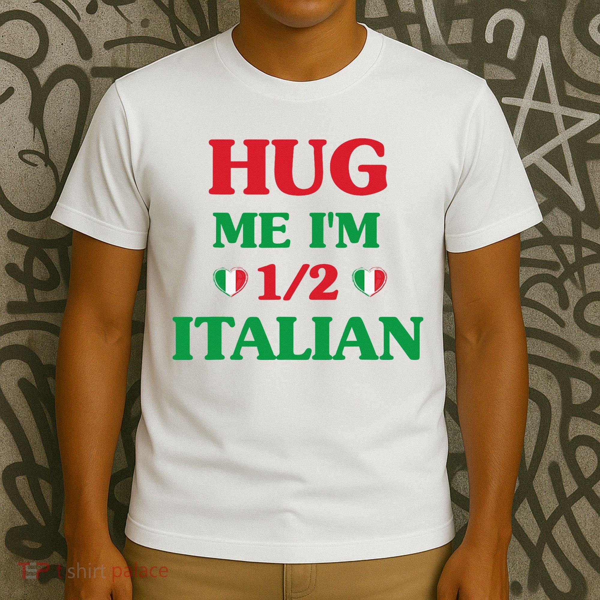 Hug Me I'm 12 Half Italian Funny American Italian Wo T-Shirt