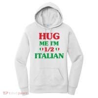Hug Me I'm 12 Half Italian Funny American Italian Wo Women's Hoodie thumb 0