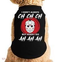 Horror Movie I Don't Always Ch Ch Ch Halloween Costume Doggie Tank thumb 0