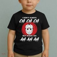 Horror Movie I Don't Always Ch Ch Ch Halloween Costume Toddler T-Shirt thumb 2