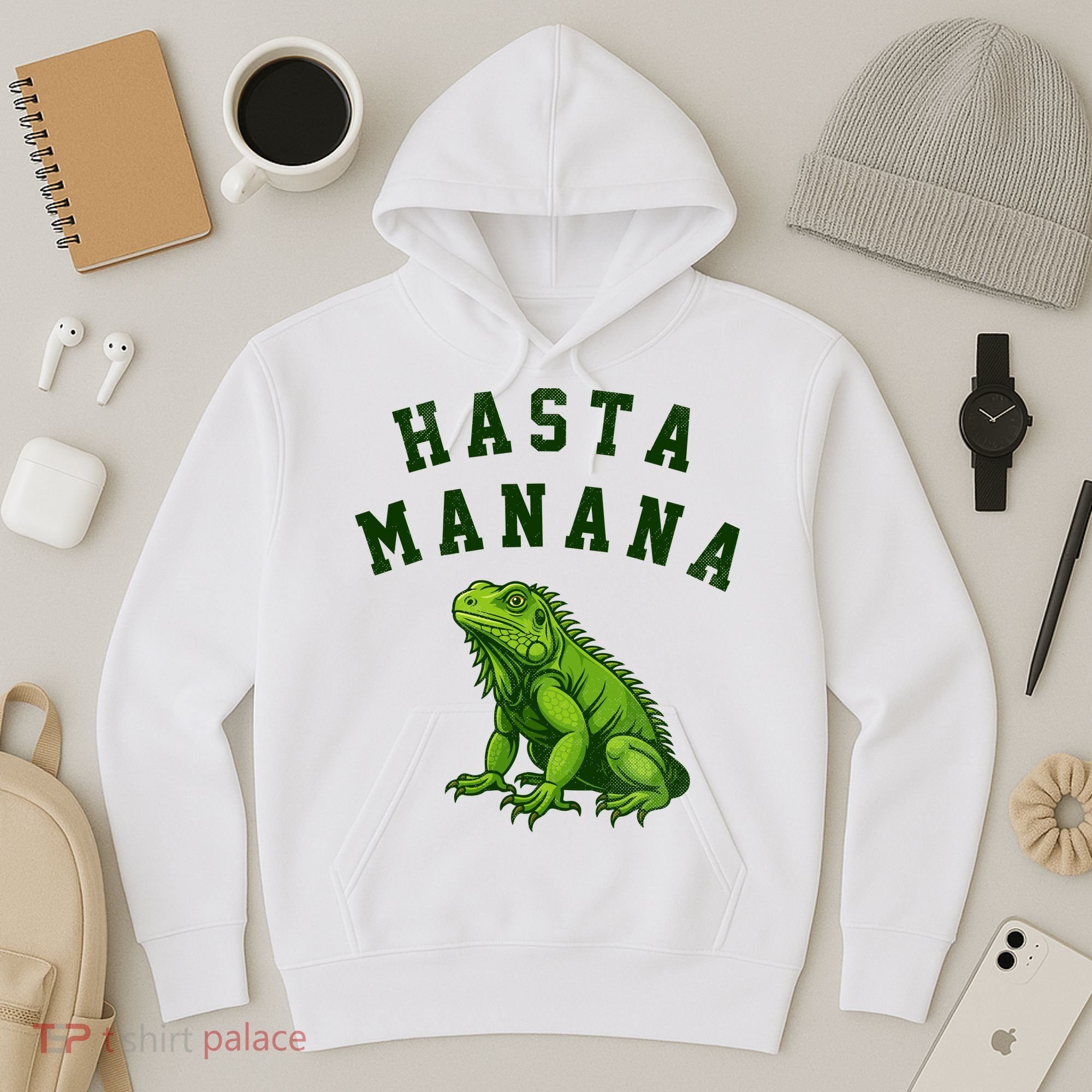 Hasta Manana Iguana Hoodie