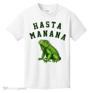 Hasta Manana Iguana Kids T-Shirt