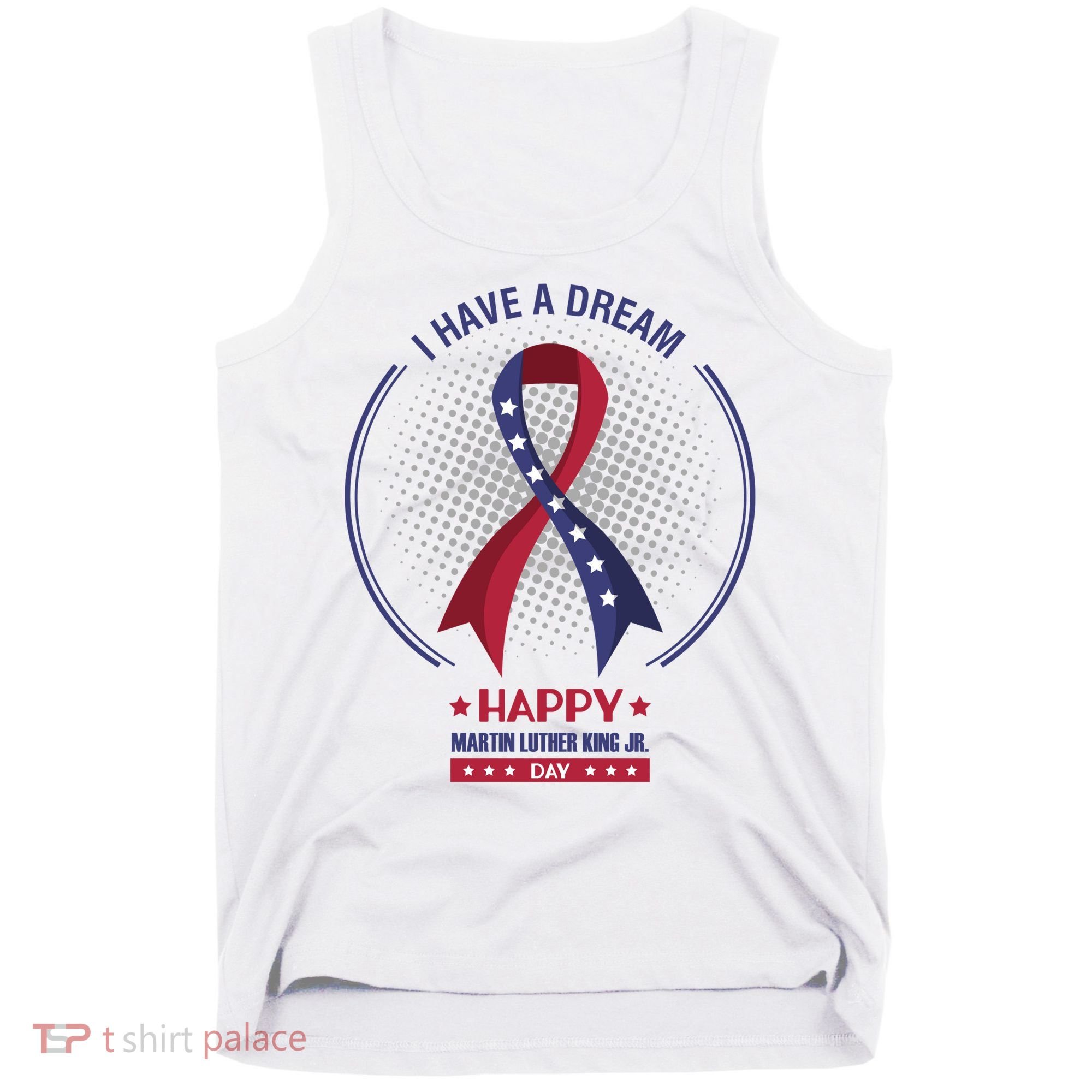 Happy Martin Luther King Jr Day USA Tank Top