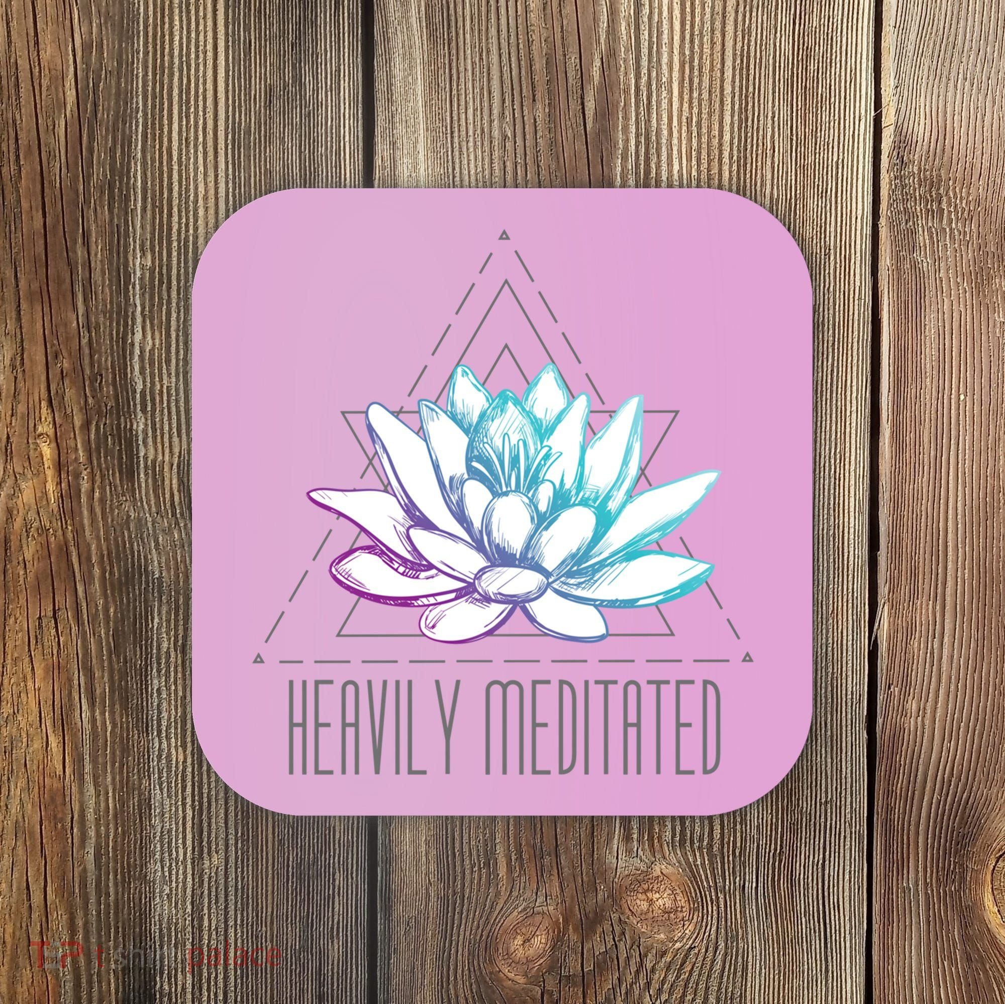 Heavily Meditated Lotus Minimalist Meditation Spiritual Gift Coaster