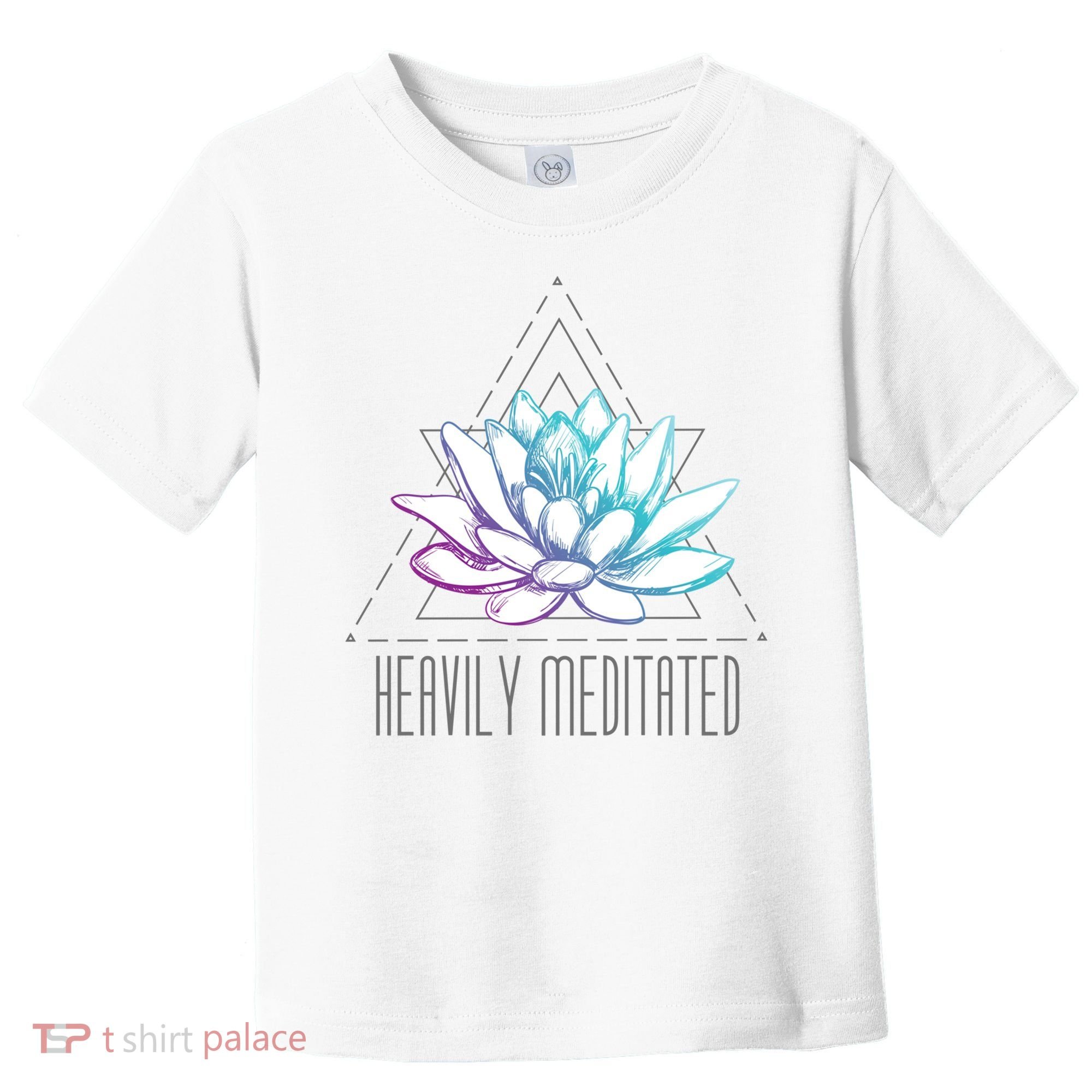 Heavily Meditated Lotus Minimalist Meditation Spiritual Gift Toddler T-Shirt