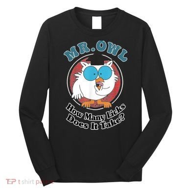 How Many Licks Does It Take Funny Owl Sarcastic Long Sleeve Shirt