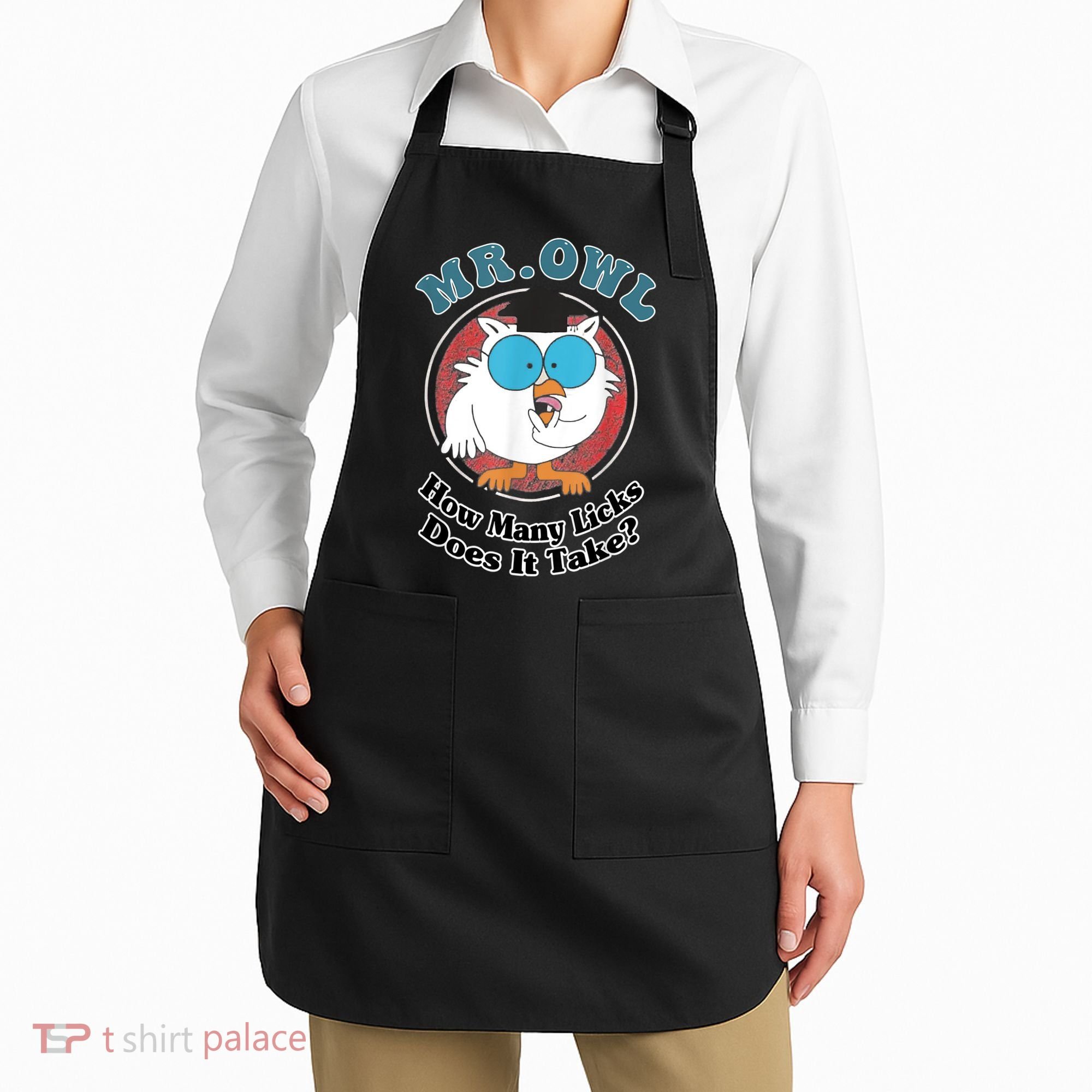 How Many Licks Does It Take Funny Owl Sarcastic Apron