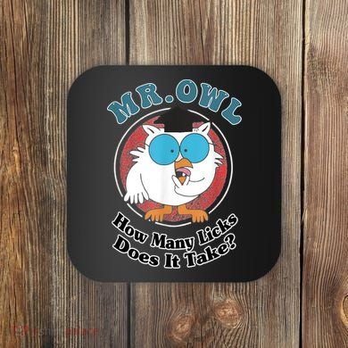 How Many Licks Does It Take Funny Owl Sarcastic Coaster