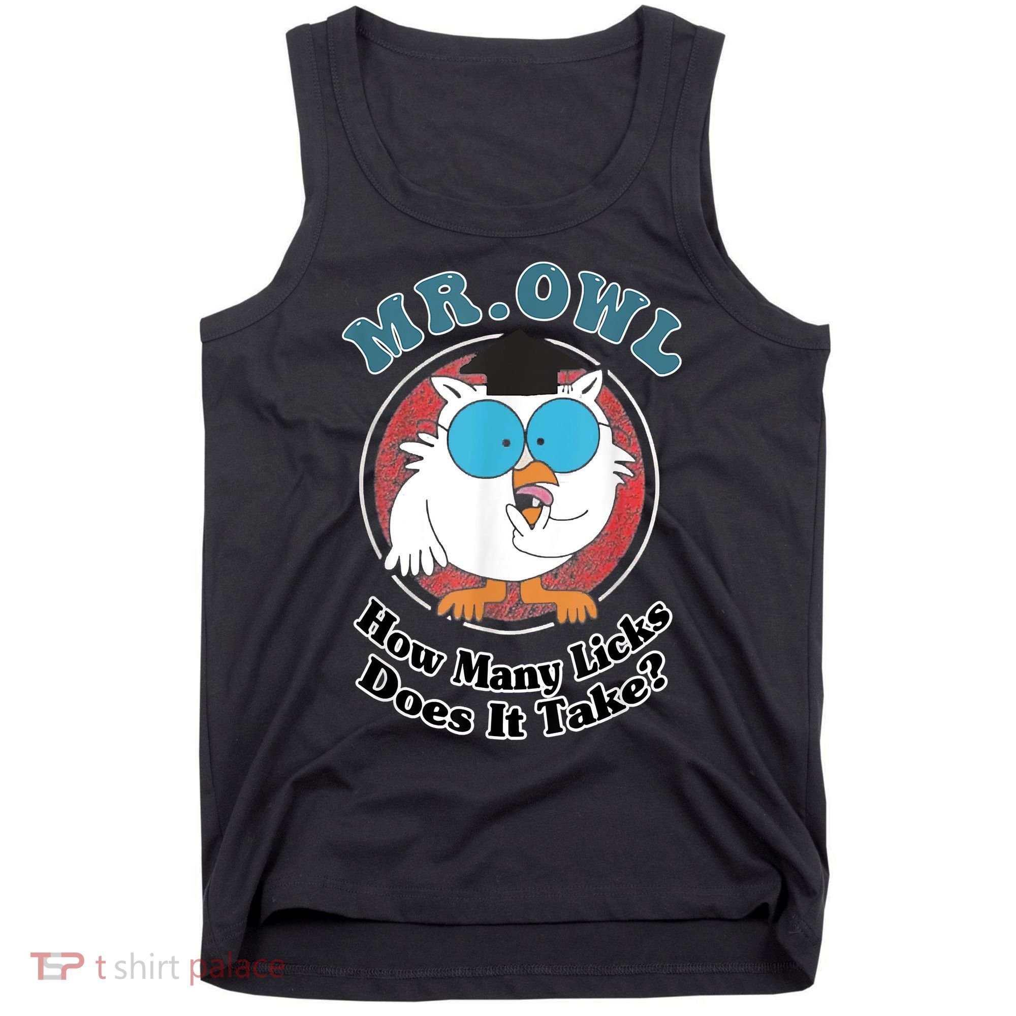 How Many Licks Does It Take Funny Owl Sarcastic Tank Top