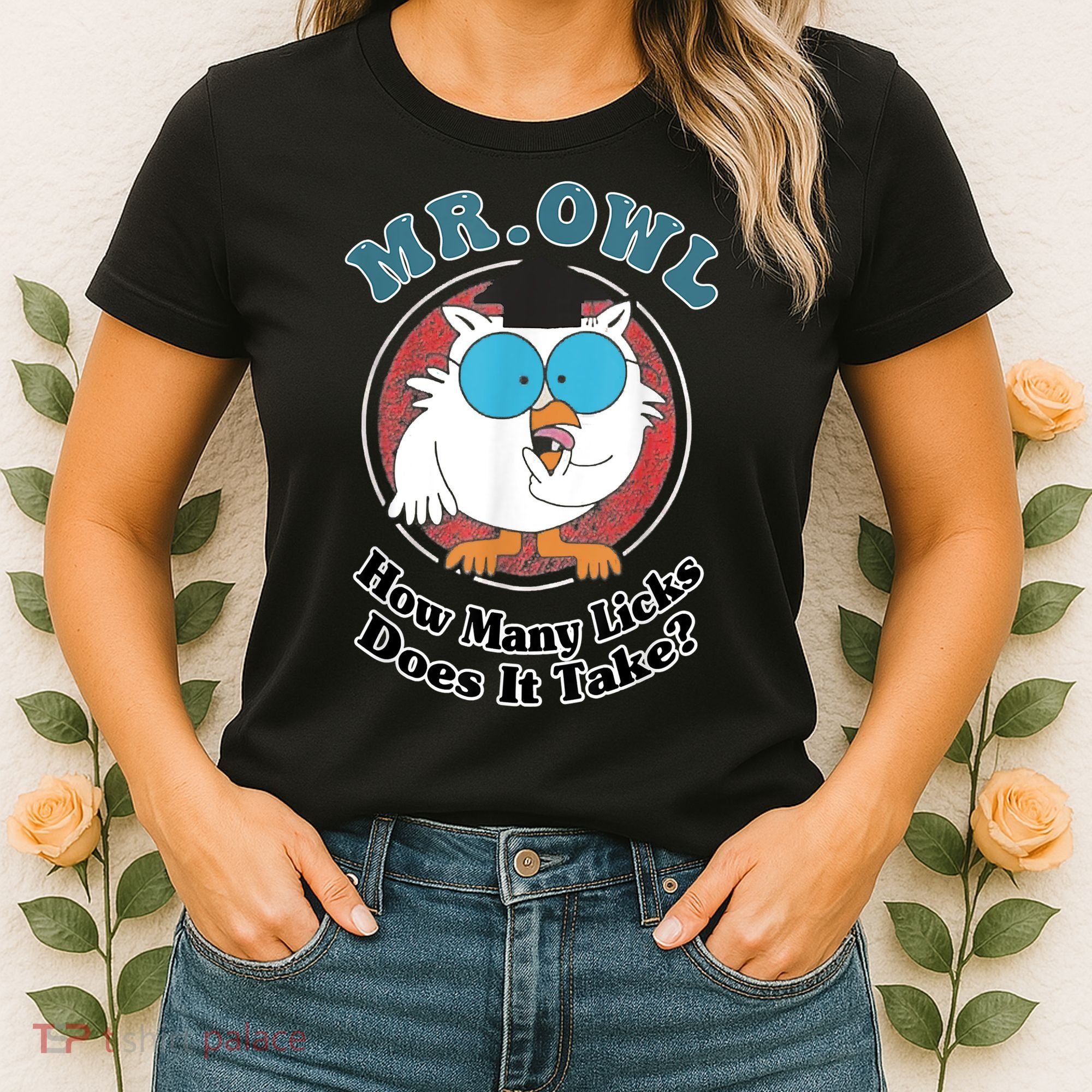 How Many Licks Does It Take Funny Owl Sarcastic Women's T-Shirt