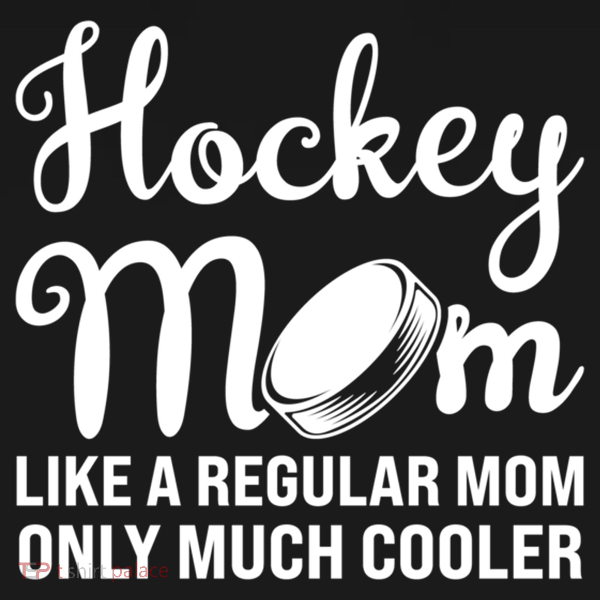 Hockey Mom Like A Regular Mom Only Much Cooler Hockey Player Gift Bucket Hat