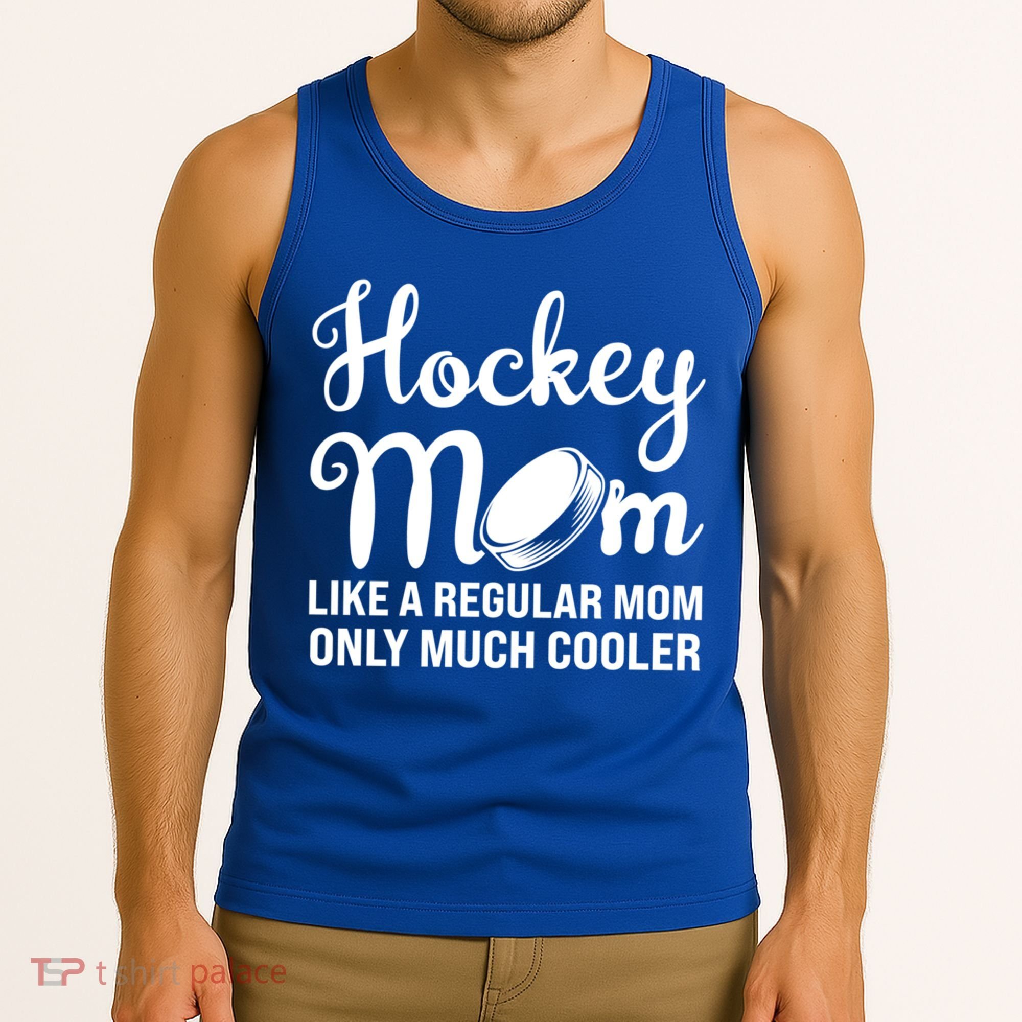 Hockey Mom Like A Regular Mom Only Much Cooler Hockey Player Gift Tank Top