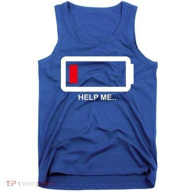 Help Me Low Battery Tank Top