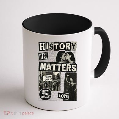 History Matters Lesbian Feminist Pride Design Coffee Mug back