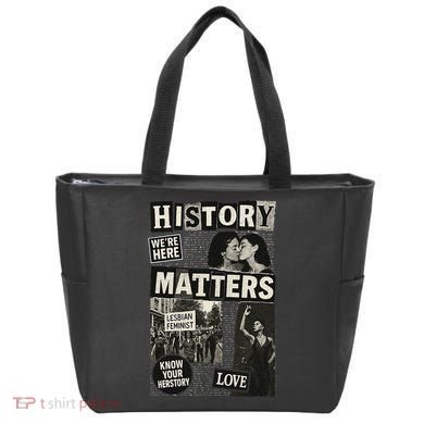 History Matters Lesbian Feminist Pride Design Tote Bag