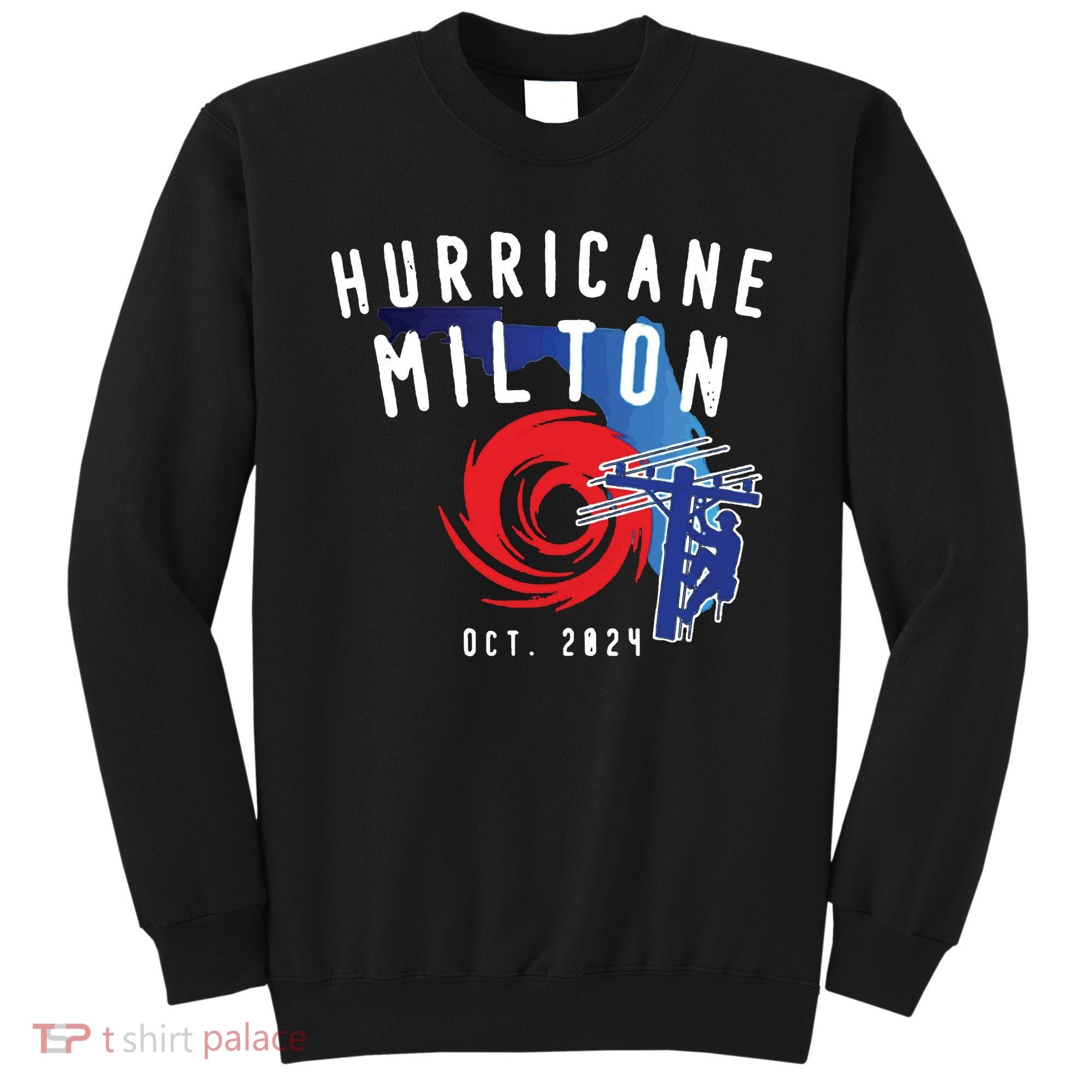 Hurricane Milton Lineman Storm  American Lineman Journeyman Sweatshirt