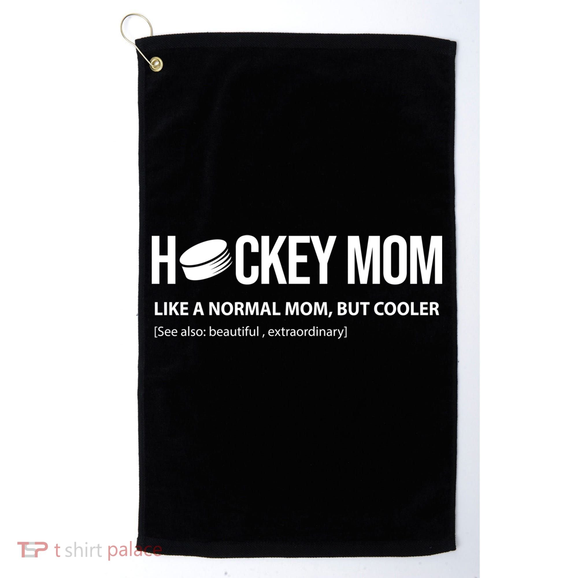 Hockey Mom Like A Normal Mom But Cooler Cool Gift Golf Towel