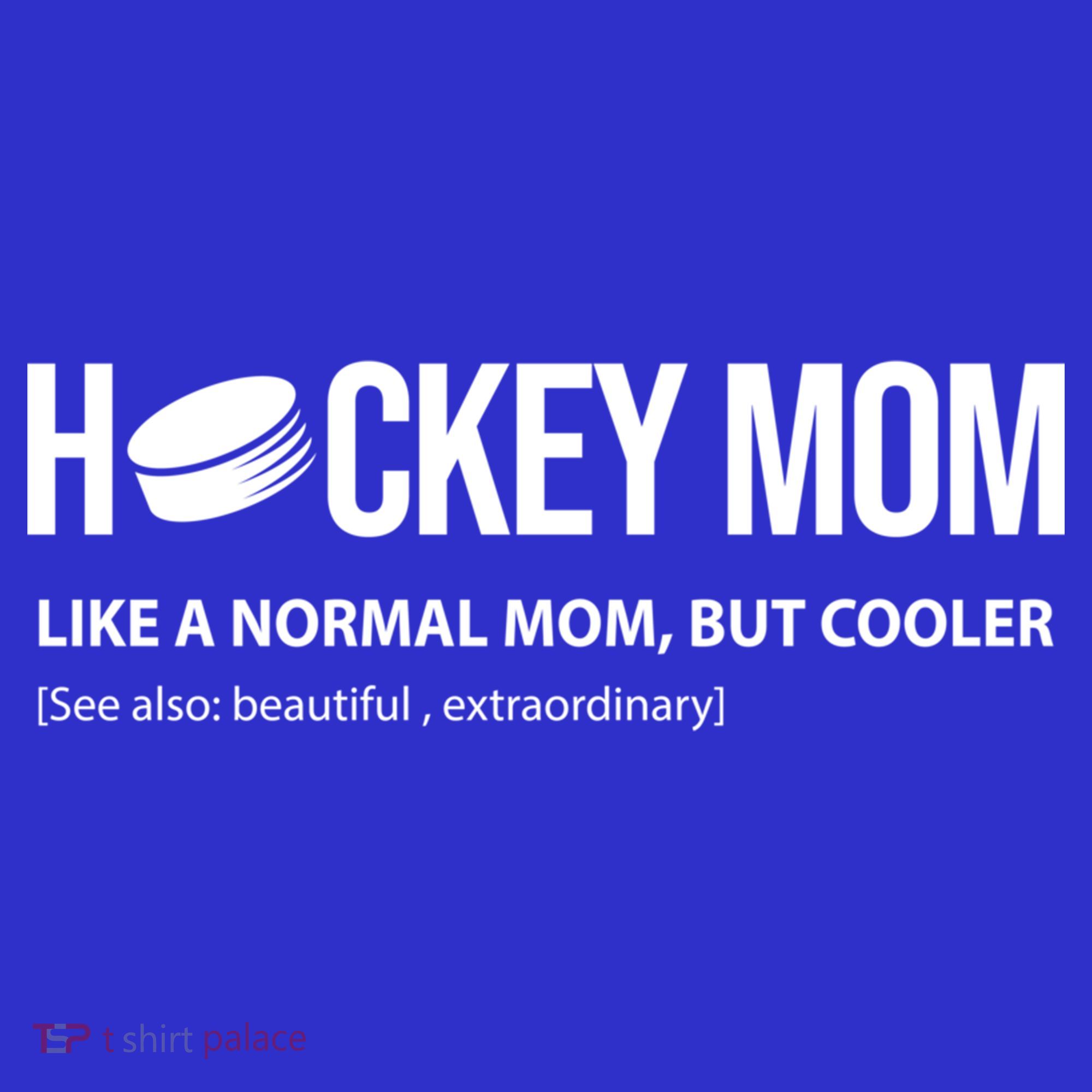 Hockey Mom Like A Normal Mom But Cooler Cool Gift Women's Tank Top