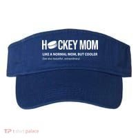 Hockey Mom Like A Normal Mom But Cooler Cool Gift Visor thumb 0