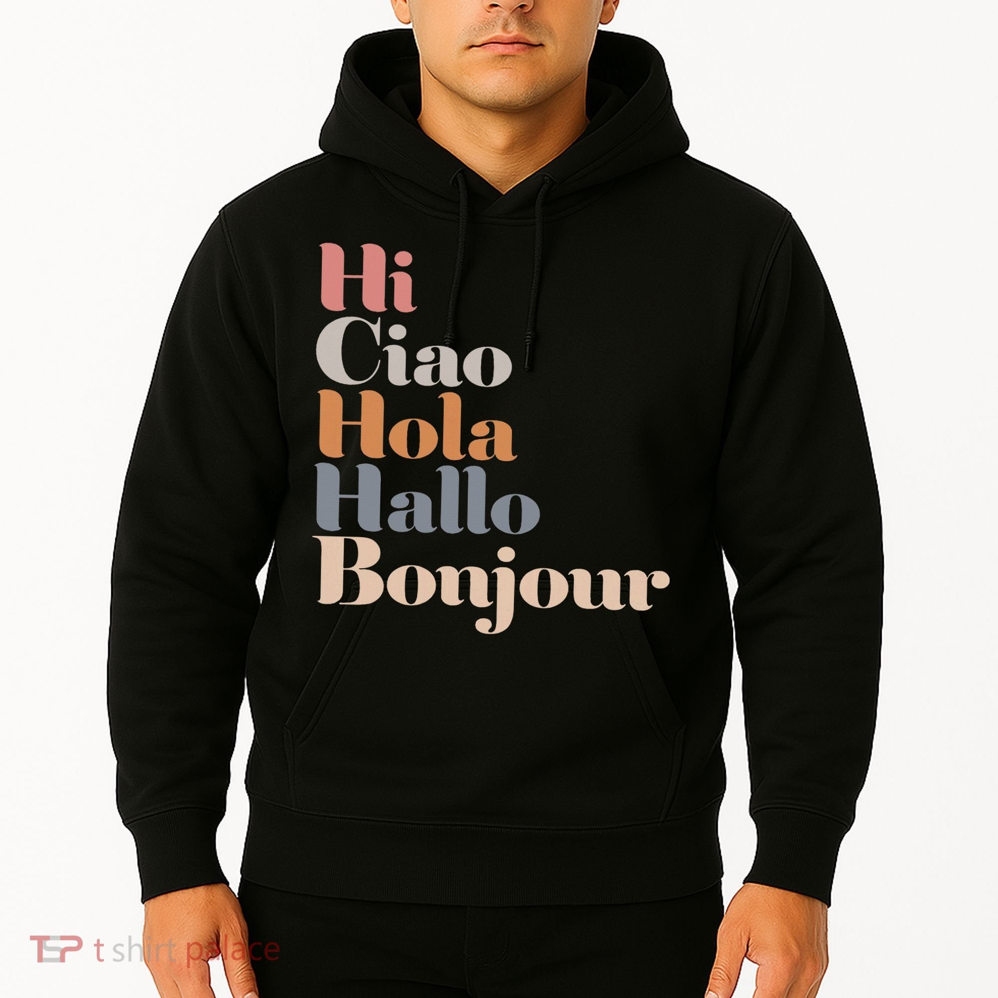 Hi Multiple Languages Hello Bonjour Ciao Hola Boho Hoodie