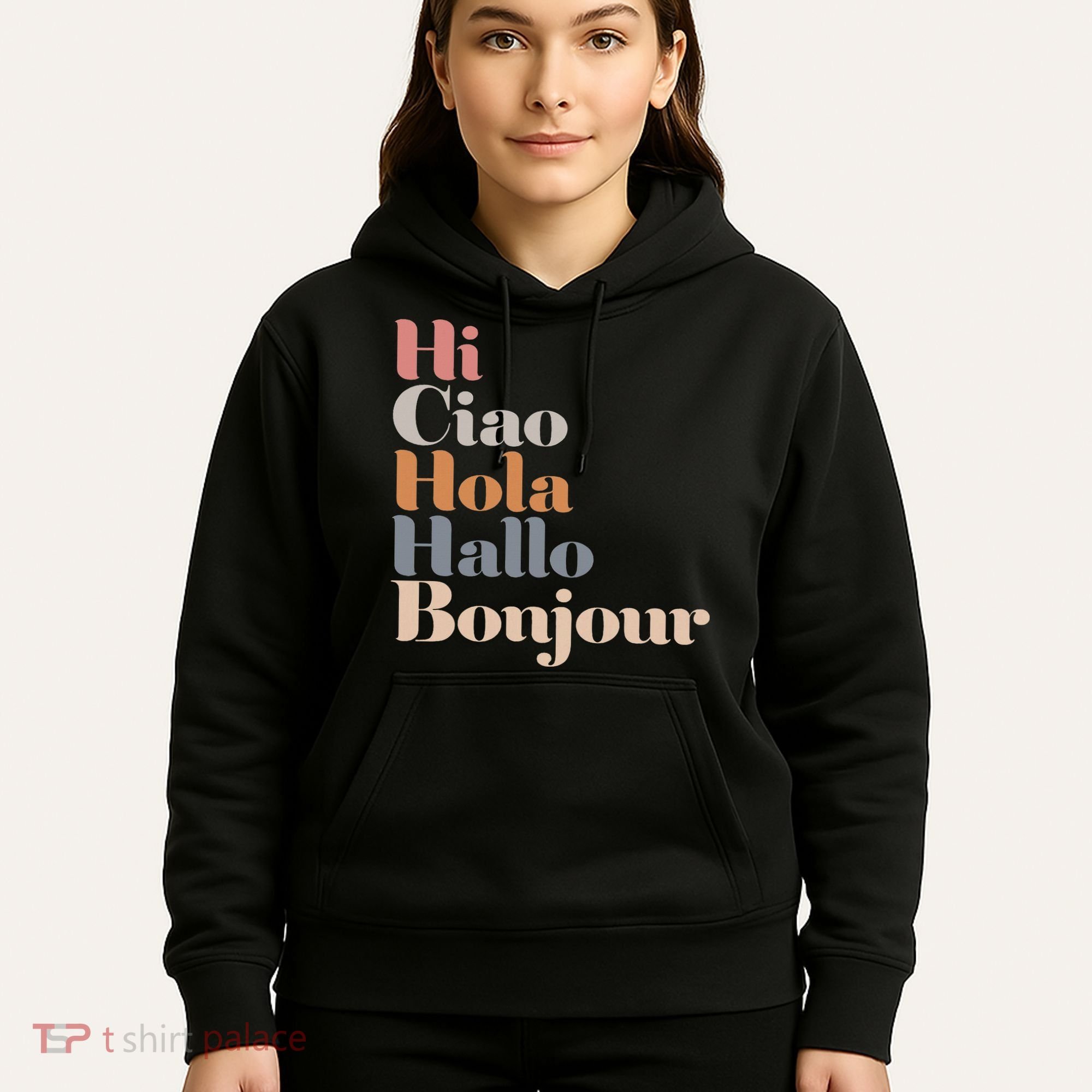 Hi Multiple Languages Hello Bonjour Ciao Hola Boho Hoodie