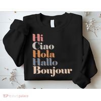 Hi Multiple Languages Hello Bonjour Ciao Hola Boho Sweatshirt thumb 2