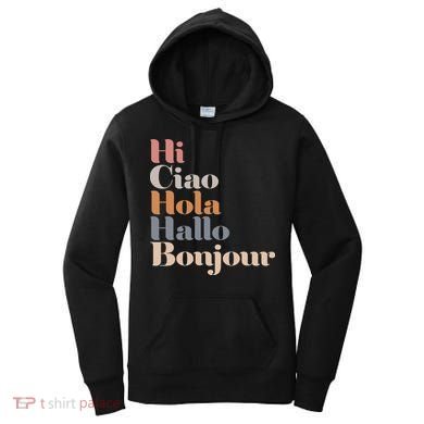 Hi Multiple Languages Hello Bonjour Ciao Hola Boho Women's Hoodie