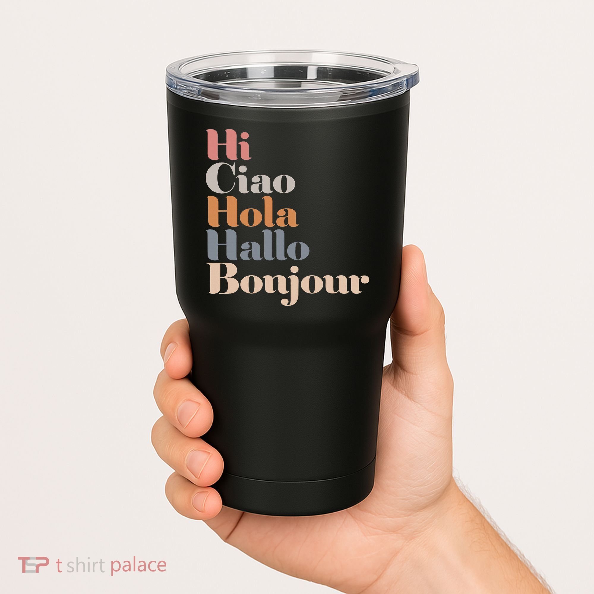 Hi Multiple Languages Hello Bonjour Ciao Hola Boho Tumbler