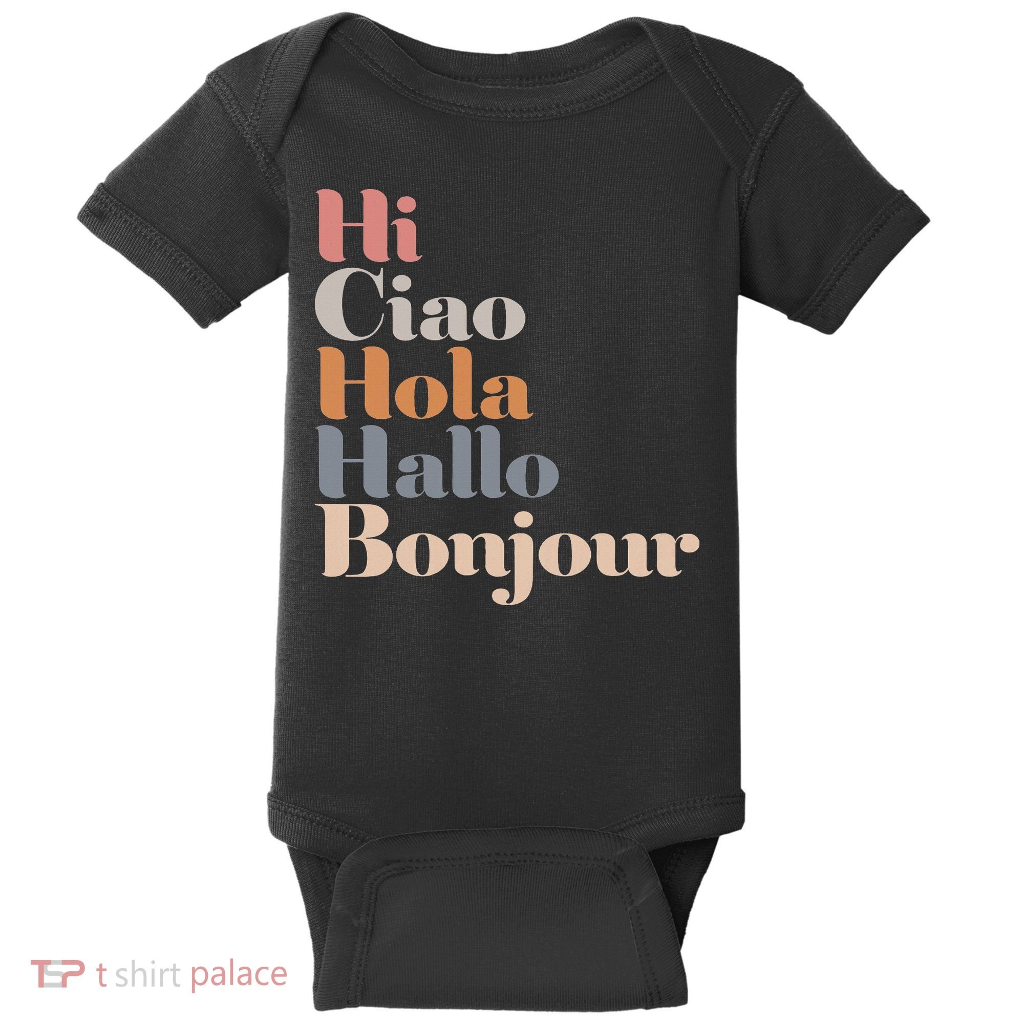 Hi Multiple Languages Hello Bonjour Ciao Hola Boho Baby Bodysuit