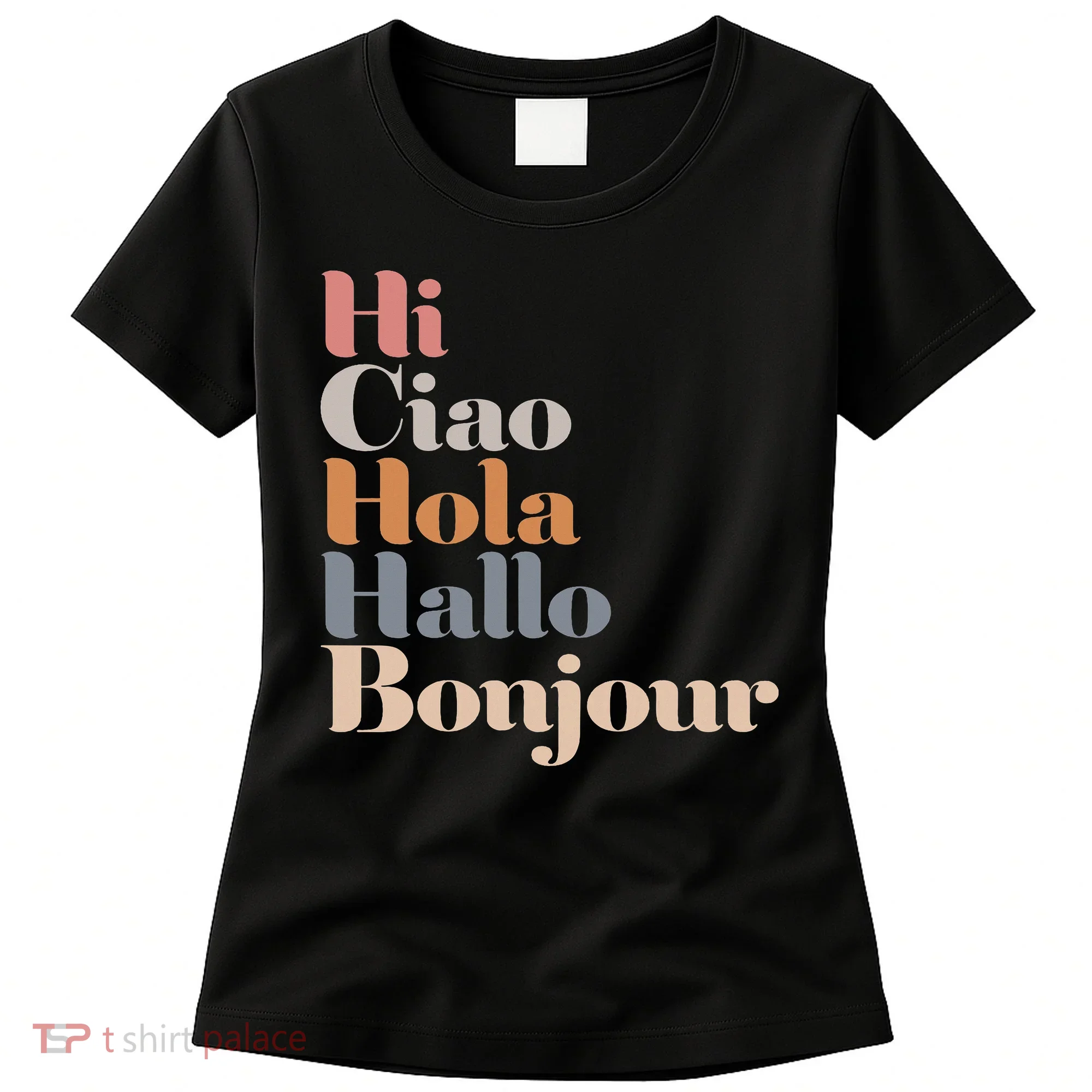 Hi Multiple Languages Hello Bonjour Ciao Hola Boho Women's T-Shirt