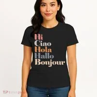 Hi Multiple Languages Hello Bonjour Ciao Hola Boho Women's T-Shirt thumb 4