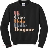 Hi Multiple Languages Hello Bonjour Ciao Hola Boho Kids Sweatshirt thumb 0