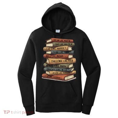 History Month  Leaders African American Teachers Women's Hoodie