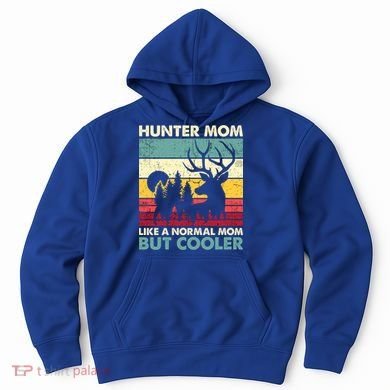 Hunter Mom Like Normal Mom But Cooler Retro Funny Hunting Gift Hoodie