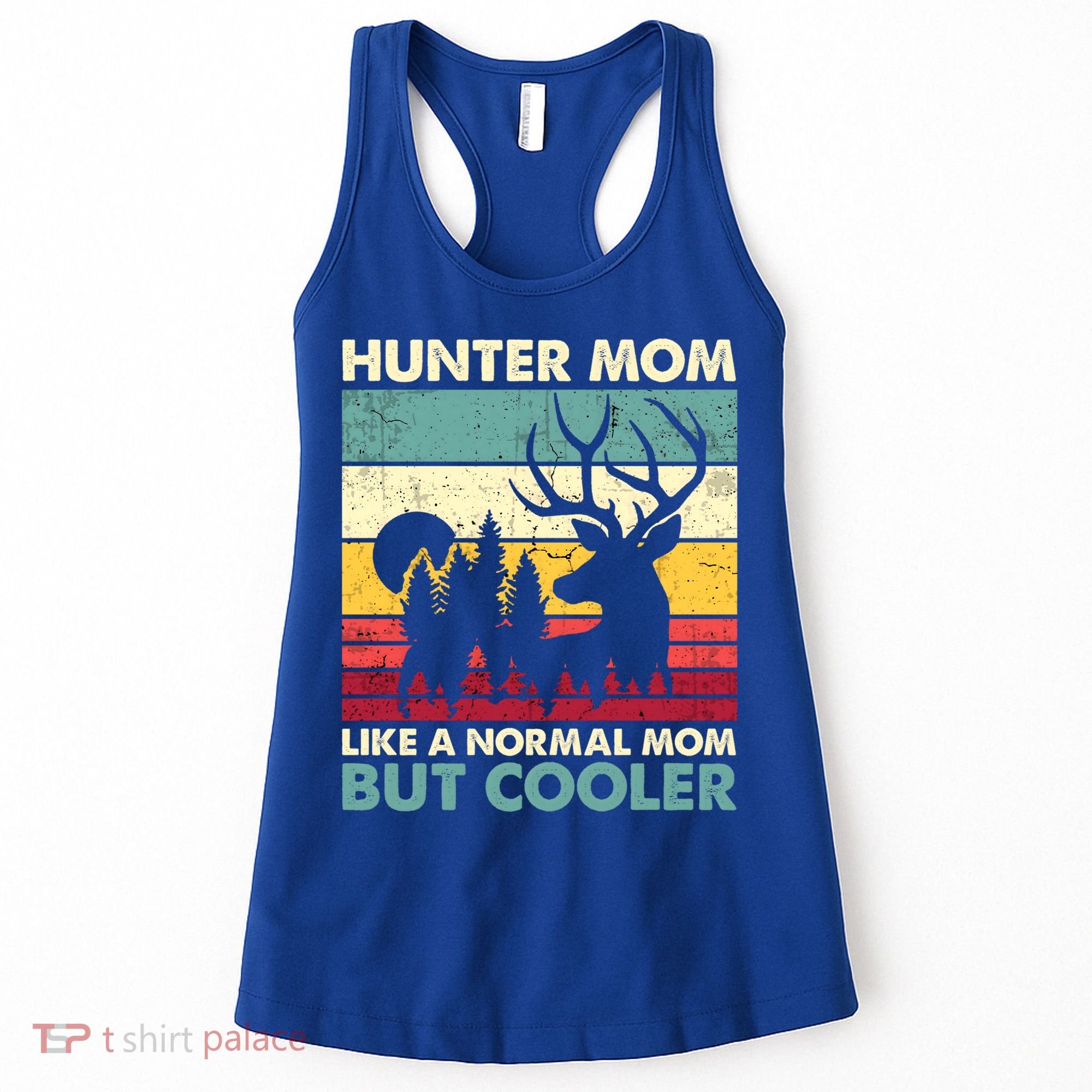 Hunter Mom Like Normal Mom But Cooler Retro Funny Hunting Gift Women's Tank Top
